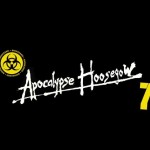 Apocalypse Hoosegow 7_Where Excuses Go to Die
